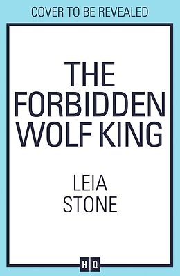 Livre Relié The Forbidden Wolf King de Stone Leia