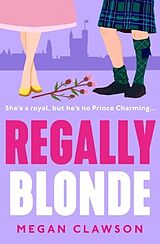 Poche format B Regally Blonde de Megan Clawson