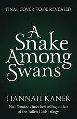 Fester Einband A Snake Among Swans von Hannah Kaner