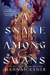 Kartonierter Einband A Snake Among Swans von Hannah Kaner