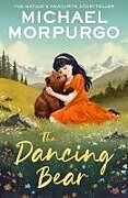 Couverture cartonnée The Dancing Bear de Michael Morpurgo