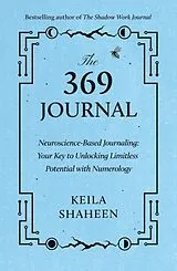 Kartonierter Einband The 369 Journal von Keila Shaheen