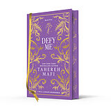 Fester Einband Defy Me. Collectors Edition von Tahereh Mafi