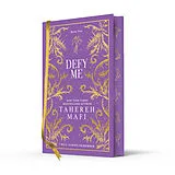 Fester Einband Defy Me. Collectors Edition von Tahereh Mafi