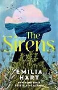 Couverture cartonnée The Sirens de Emilia Hart