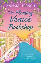 Kartonierter Einband The Floating Venice Bookshop von Annabel French