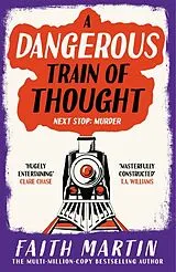 Poche format B A Dangerous train of Thougt von Faith Martin