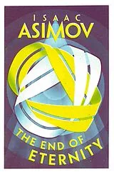 Kartonierter Einband The End of Eternity von Isaac Asimov