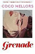 Kartonierter Einband (Kt) Grenade von Coco Mellors