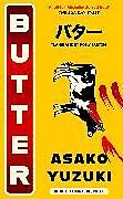 Livre Relié Butter de Asako Yuzuki