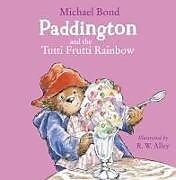 Livre Relié Paddington and the Tutti Frutti Rainbow de Michael Bond