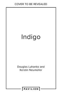 Couverture cartonnée Indigo de Douglas Luhanko, Kerstin Neumüller