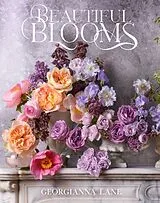 Fester Einband Beautiful Blooms von Lane Georgianna