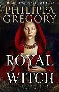 Kartonierter Einband Royal Witch von Gregory Philippa
