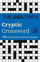 Kartonierter Einband The Times Cryptic Crossword Book 30 von The Times Mind Games, Crampton Jason