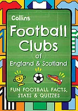 Kartonierter Einband Football Clubs of England and Scotland von Collins Kids