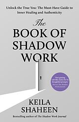 Livre Relié The Book of Shadow Work de Keila Shaheen