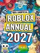 Fester Einband 100% Unofficial Roblox Annual 2027 von 100% Unofficial