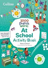 Kartonierter Einband Collins 1000 English Words Activity Book: At school von 