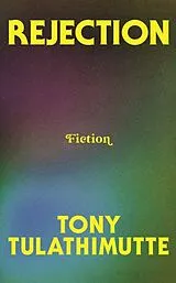 Fester Einband Rejection von Tulathimutte Tony