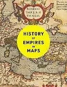 Fester Einband History of Empires in Maps von Philip Parker, Collins Books