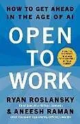 Fester Einband Open to Work von Ryan Roslansky, Aneesh Raman