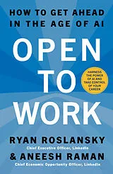 Kartonierter Einband Open to Work von Ryan Roslansky, Aneesh Raman