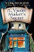 Kartonierter Einband The Violin Makers Secret von Evie Woods