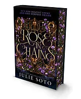 Fester Einband Rose in Chains. Deluxe Edition von Julie Soto