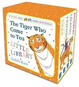 Pappband, unzerreissbar The Tiger Who Came to Tea Little Library von Kerr Judith