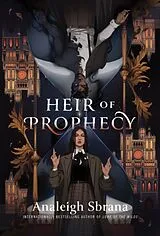 Fester Einband Heir of Prophecy von Analeigh Sbrana