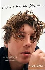 Kartonierter Einband I Wrote This For Attention von Lukas Gage