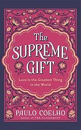 Fester Einband The Supreme Gift von Paulo Coelho