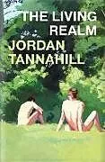 Kartonierter Einband The Living Realm von Jordan Tannahill