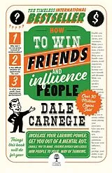 Kartonierter Einband How to Win Friends and Influence People von Carnegie Dale
