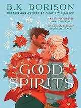 Kartonierter Einband Good Spirits von B.K. Borison
