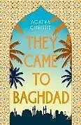 Fester Einband They Came to Baghdad von Agatha Christie