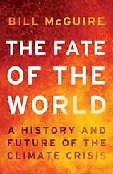 Fester Einband The Fate of the World von Bill McGuire