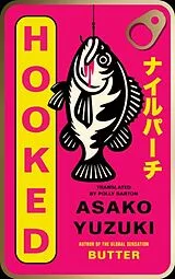 Kartonierter Einband Hooked von Asako Yuzuki