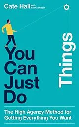 Kartonierter Einband You Can Just Do Things von Cate Hall