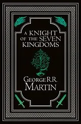 Fester Einband A Knight of the Seven Kingdoms Collector's Edition von George R. R. Martin