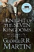 Kartonierter Einband A Knight of the Seven Kingdoms von George R.R. Martin