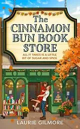 Fester Einband The Cinnamon Bun Book Store (Deluxe Edition) von Laurie Gilmore