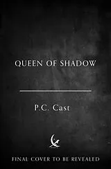 Fester Einband Queen of Shadow von P.C. Cast
