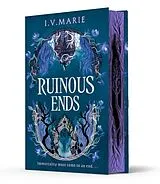 Fester Einband Ruinous Ends von I.V. Marie