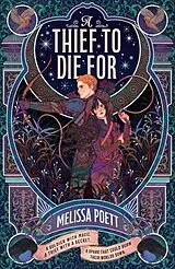Fester Einband A Thief to Die For von Melissa Poett