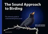 Fester Einband The Sound Approach to Birding von Constantine Mark, The Sound Approach