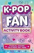 Kartonierter Einband K-Pop Fan Activity Book von 100% Unofficial