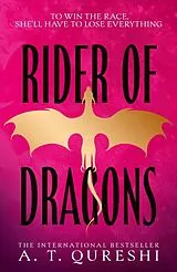 Kartonierter Einband Rider of Dragons von A. T. Qureshi
