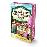 Fester Einband The Strawberry Patch Pancake House (Deluxe Edition) von Laurie Gilmore